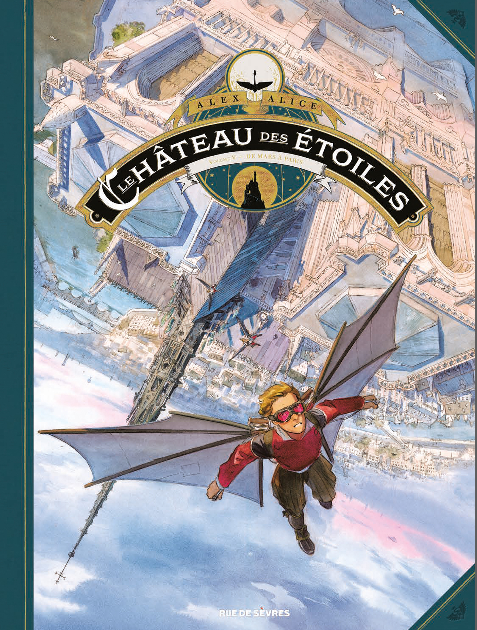 Le Château des étoiles - Tome 5 : De Mars à Paris - Édition grand format