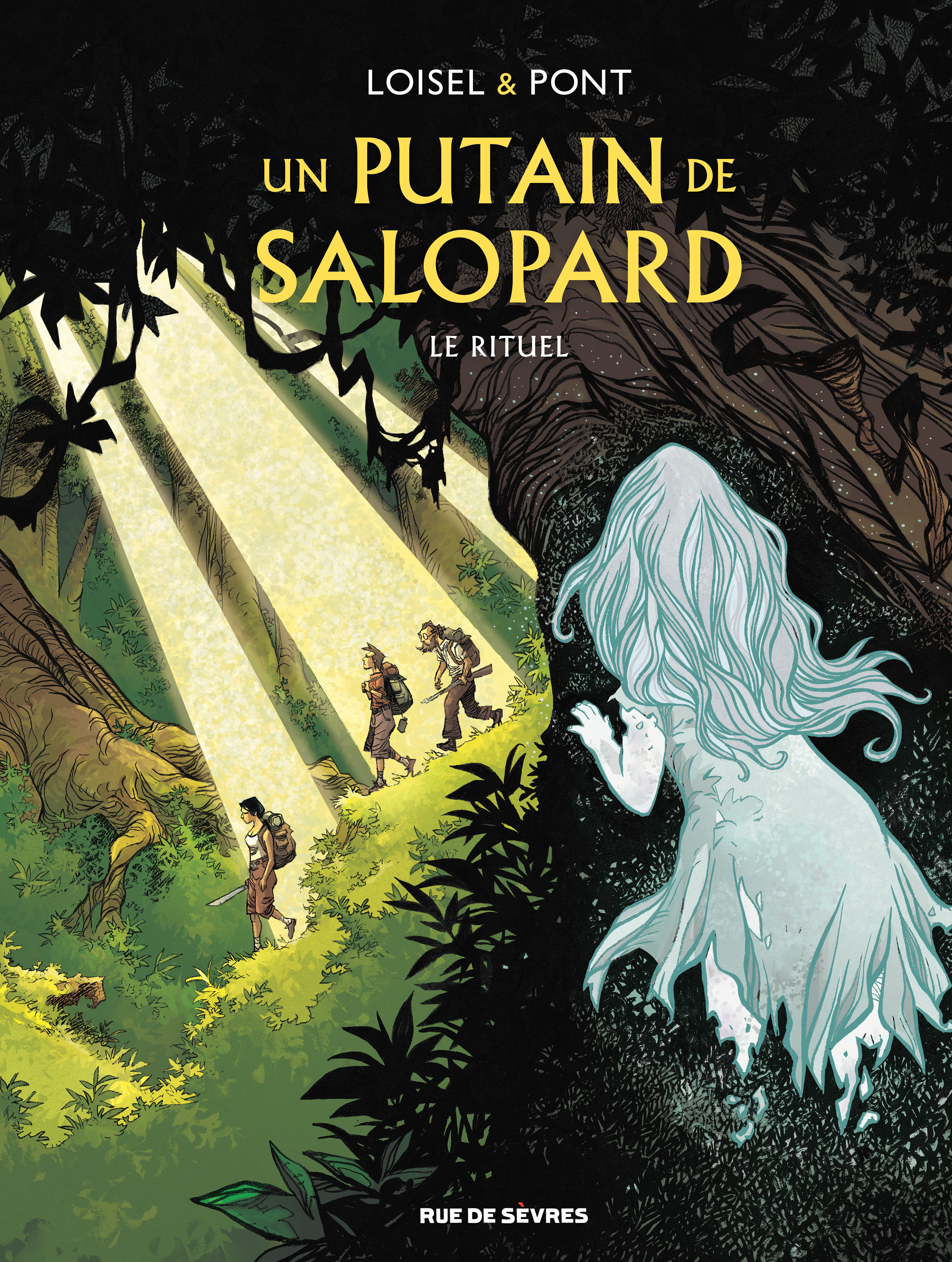 Un putain de salopard - Tome 4 : Le Rituel