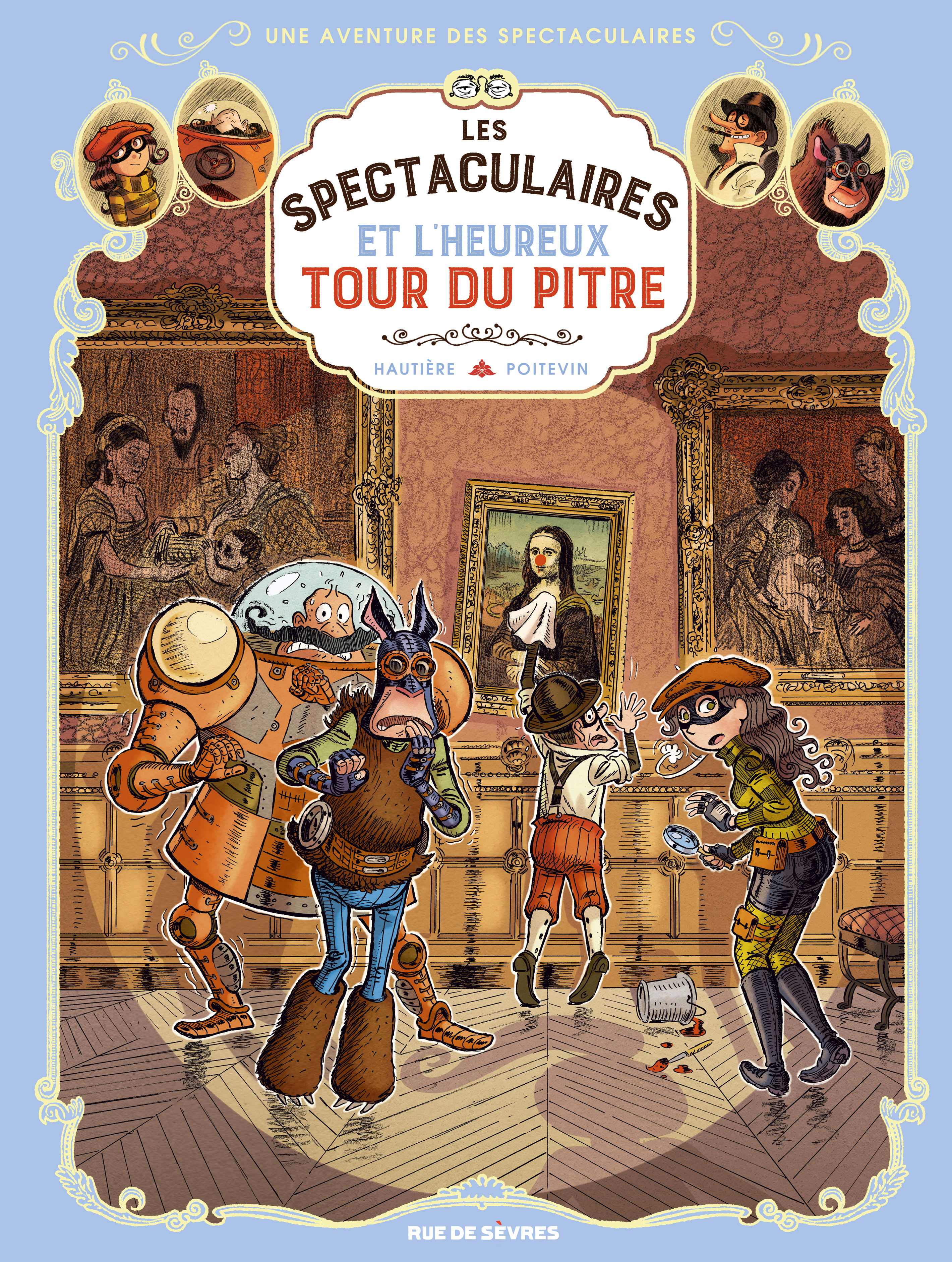 Les Spectaculaires - Tome 7 : Et l'heureux tour du pitre