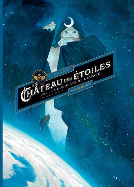 Le Château des étoiles - Intégrale Tomes 1 et 2