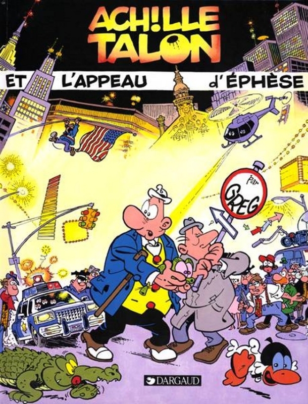 Achille Talon - Tome 41 - Achille Talon et l'appeau d'Ephèse