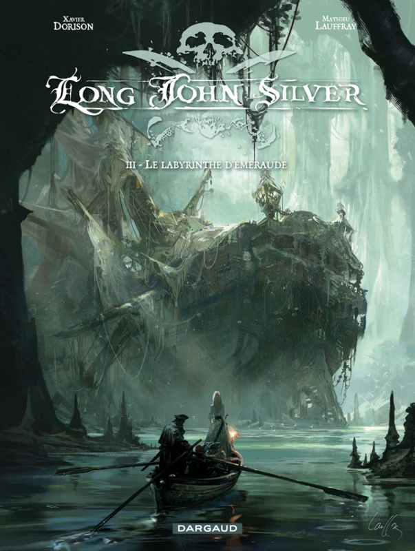 Long John Silver - Tome 3 : Labyrinthe d'Émeraude