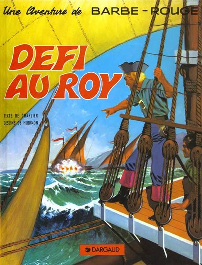 Barbe-Rouge - Tome 3 - Défi au Roy
