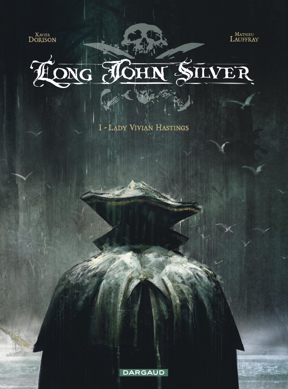 Long John Silver - Tome 1 : Lady Vivian Hastings