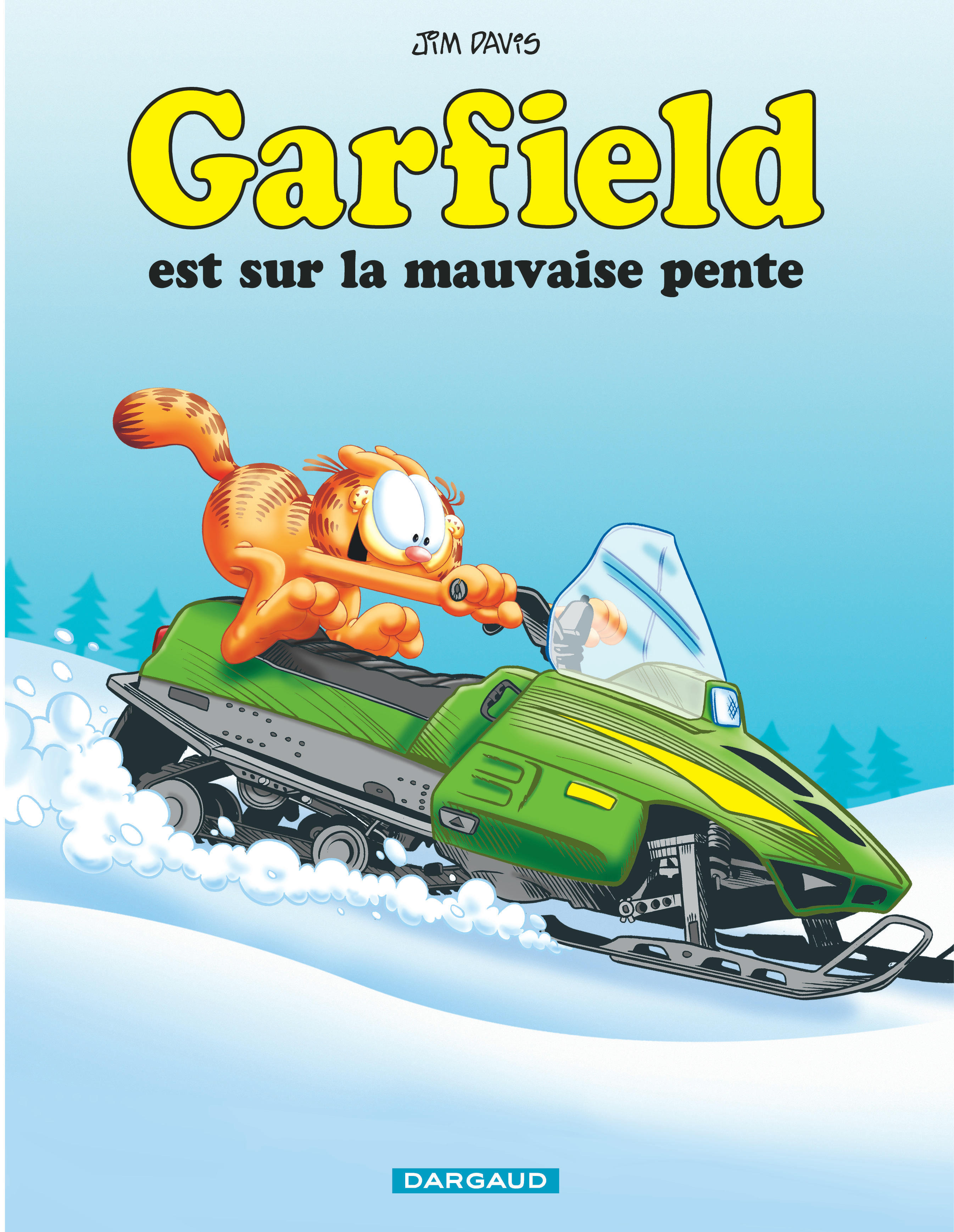 Garfield - Tome 25 : Garfield est sur la mauvaise pente