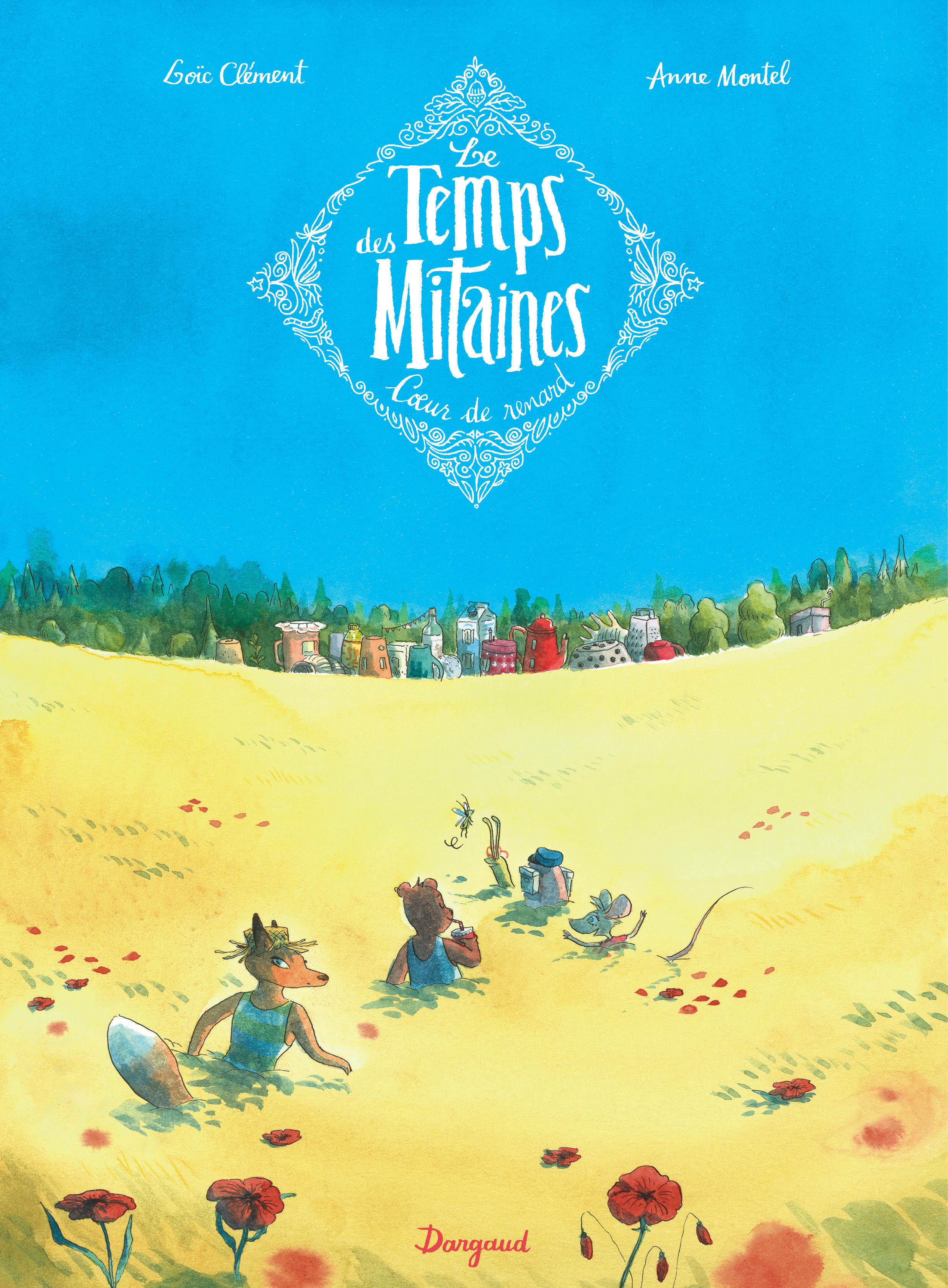 Le Temps des Mitaines - Tome 2 - Coeur de Renard