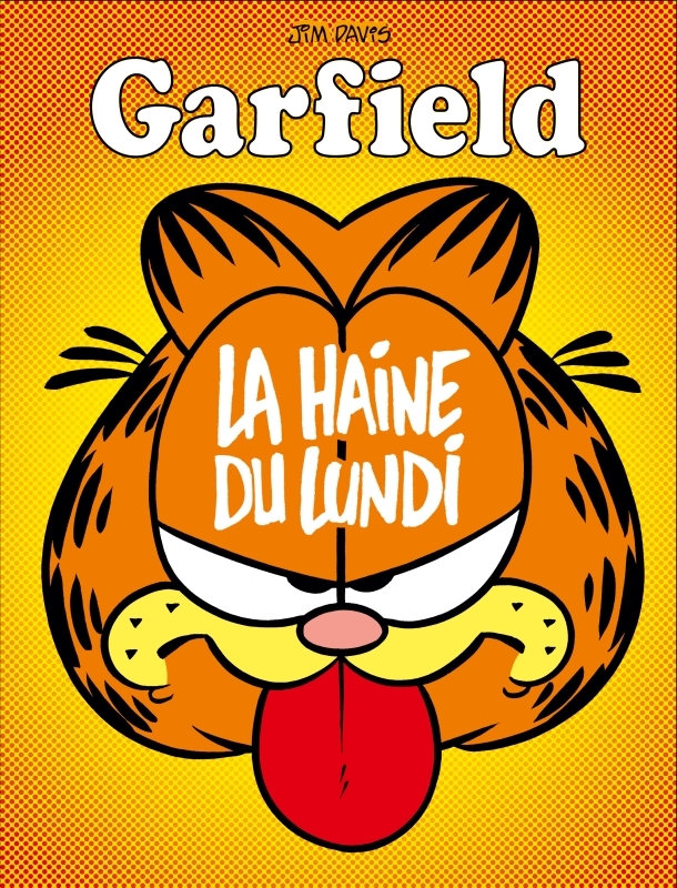 Garfield - Tome 60 - La Haine du lundi