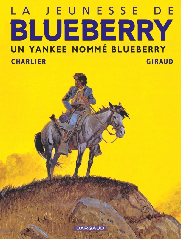 La Jeunesse de Blueberry - Tome 2 : Un Yankee nommé Blueberry