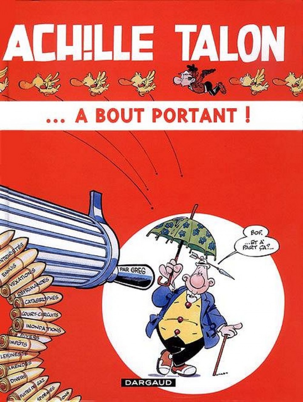 Achille Talon - Tome 35 - Achille Talon ... à bout portant !