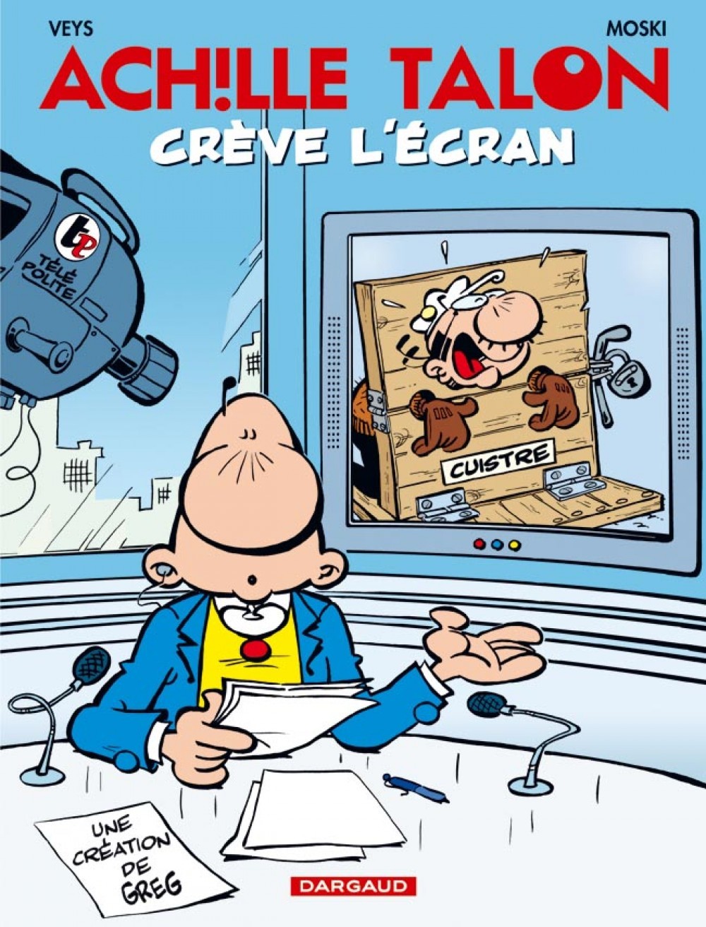 Achille Talon - Tome 47 - Achillon Talon crève l'écran