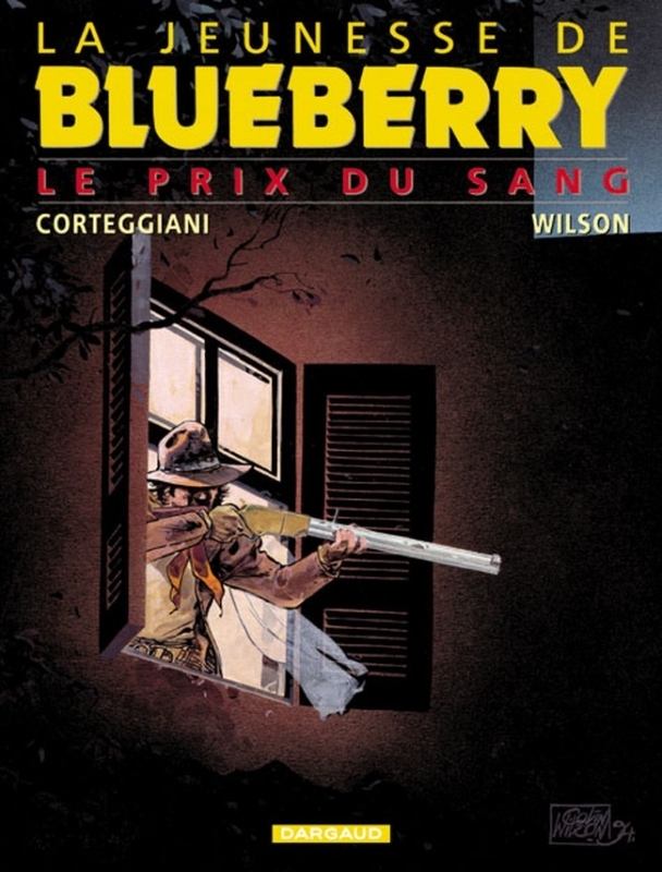 La Jeunesse de Blueberry - Tome 9 : Le Prix du sang