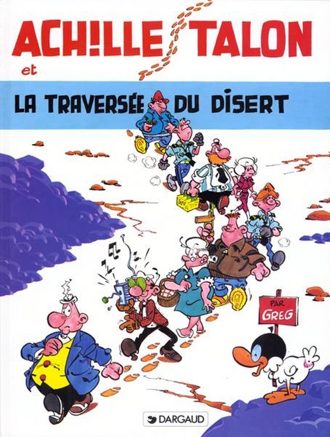 Achille Talon - Tome 32 - Achille Talon et la traversée du disert