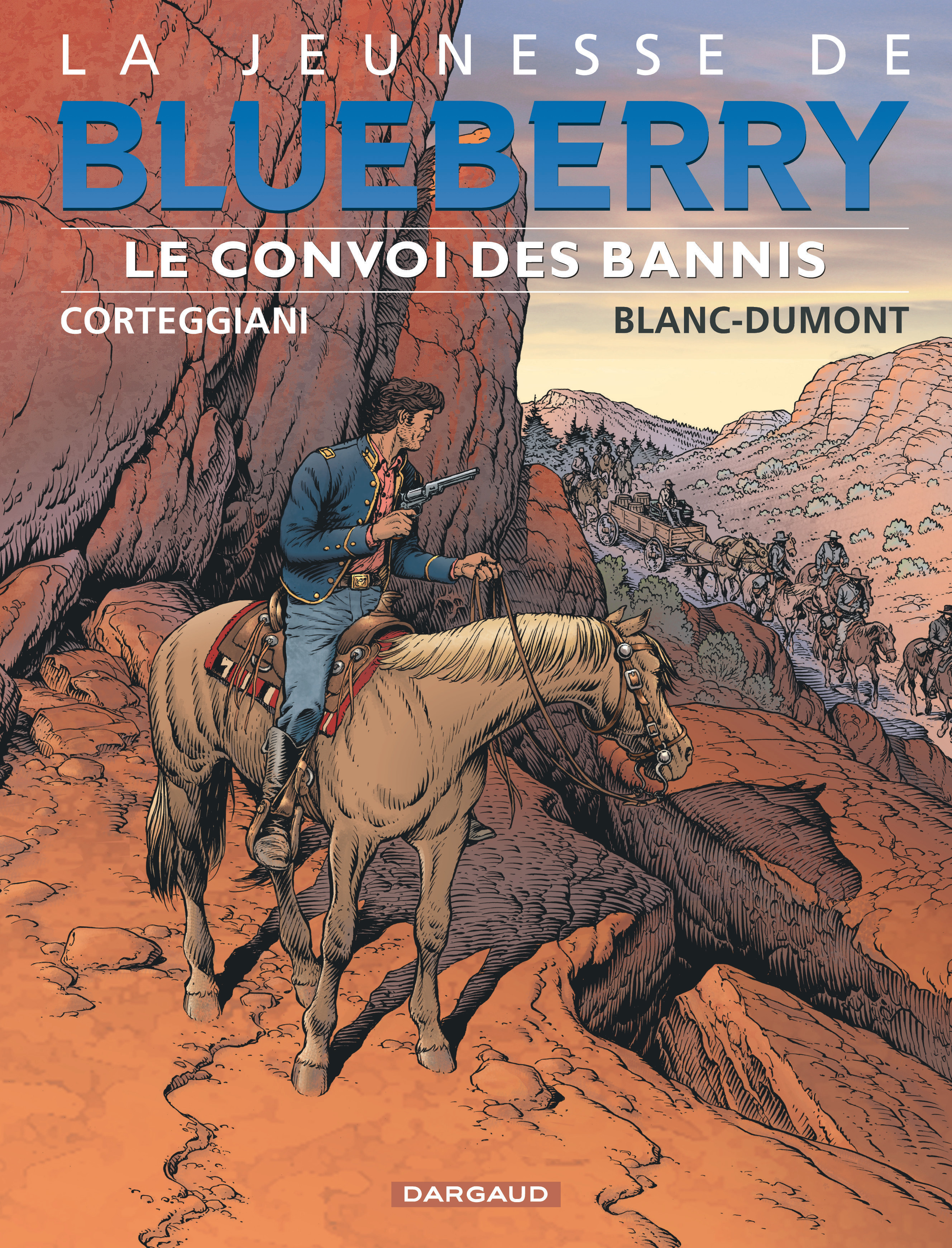 La Jeunesse de Blueberry - Tome 21 : Le Convoi des bannis