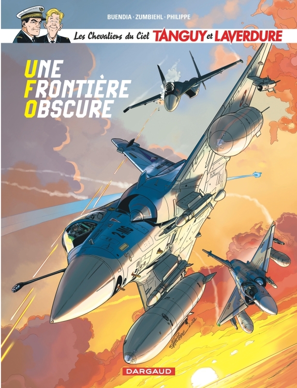 Les Chevaliers du ciel : Tanguy et Laverdure - Tome 10 : Une Frontière obscure