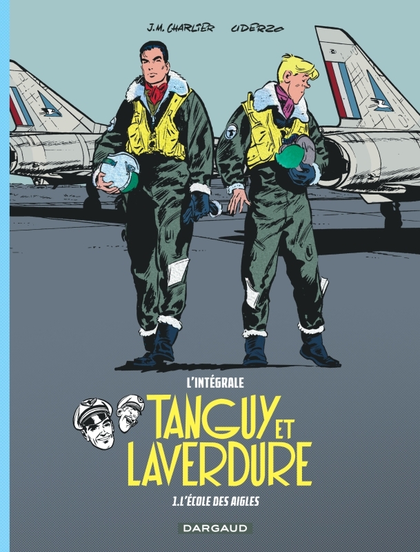 Tanguy et Laverdure - Tome 1 : L'École des Aigles - Intégrale