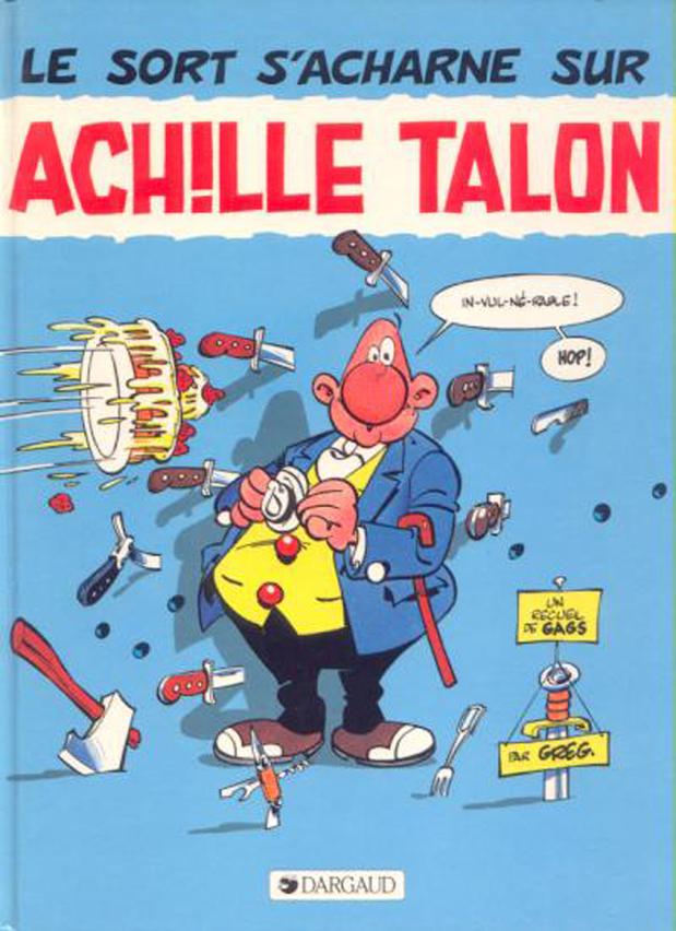Achille Talon - Tome 22 - Le Sort s'acharne sur Achille Talon