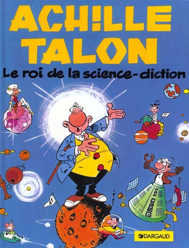 Achille Talon - Tome 10 - Le Roi de la science diction
