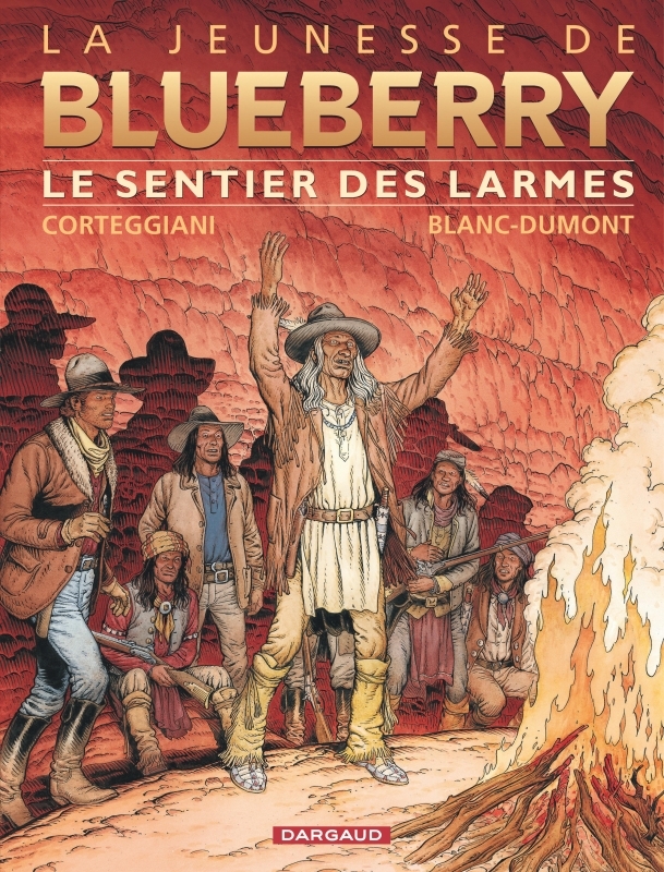 La Jeunesse de Blueberry - Tome 17 : Le Sentier des larmes