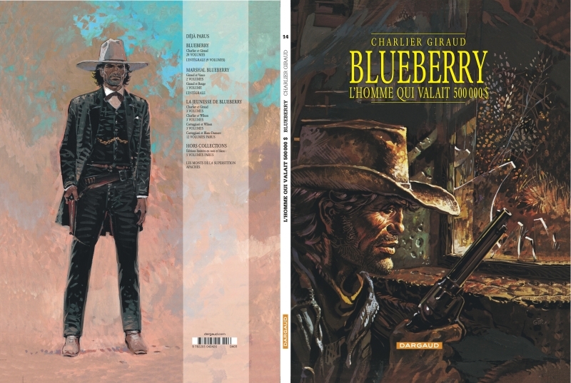 Blueberry - Tome 14 - L'Homme qui valait 500.000$