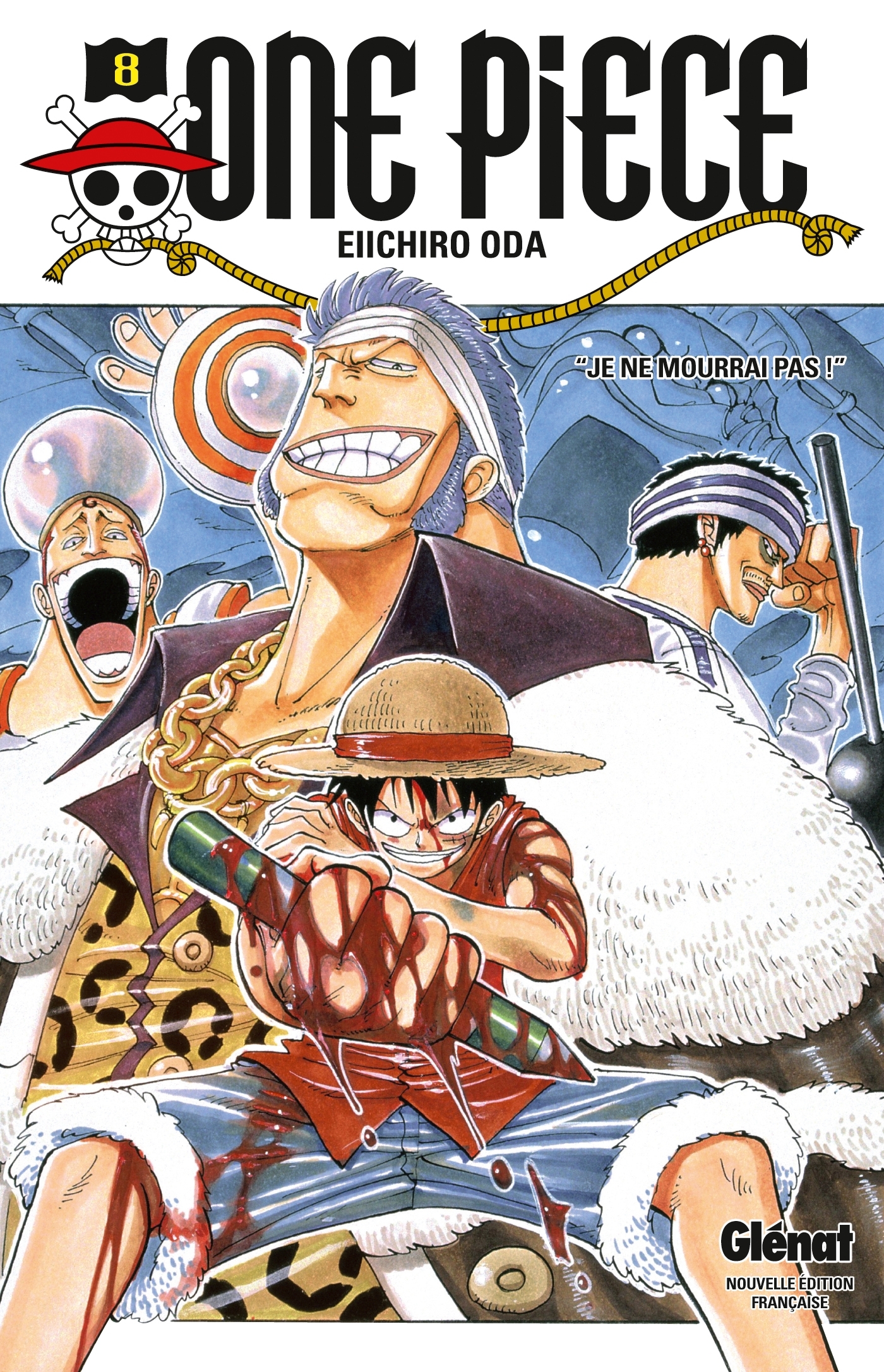 One Piece - Tome 8 : Je ne mourrai pas ! - Édition originale
