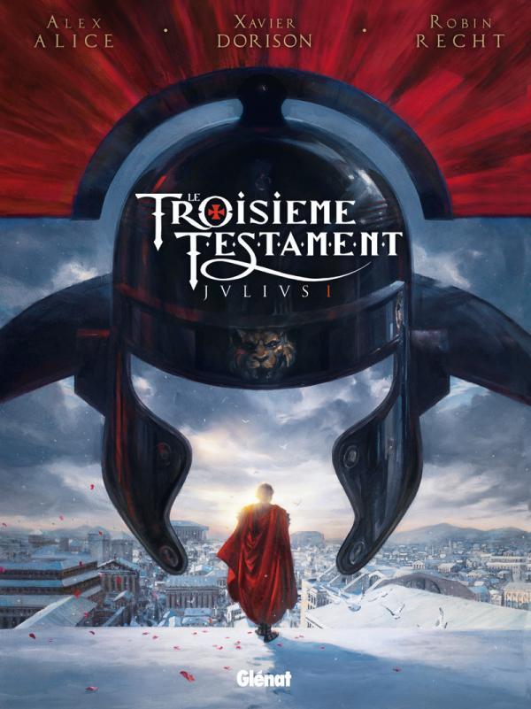 Le Troisième Testament : Julius - Tome 1 : Julius I