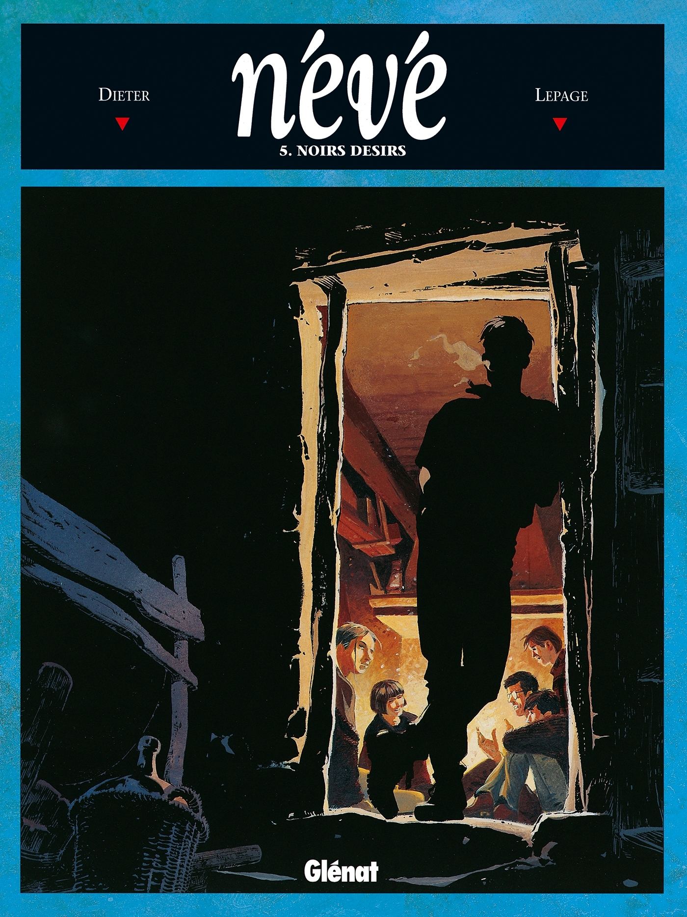 Névé - Tome 5 : Noirs désirs