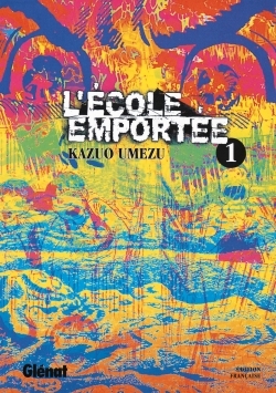 L'École emportée - Tome 01