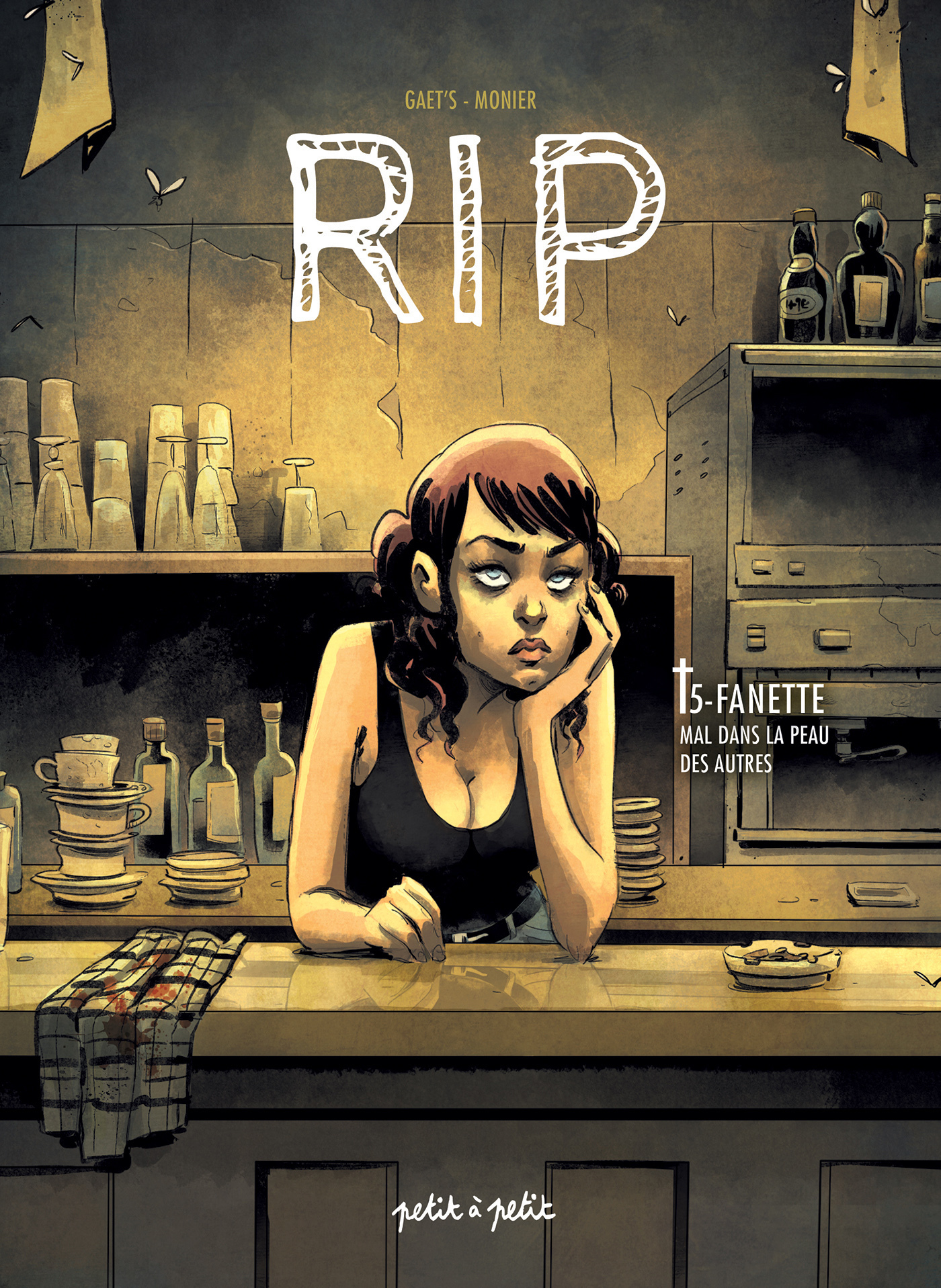 RIP - Tome 5 : Fanette, mal dans la peau des autres