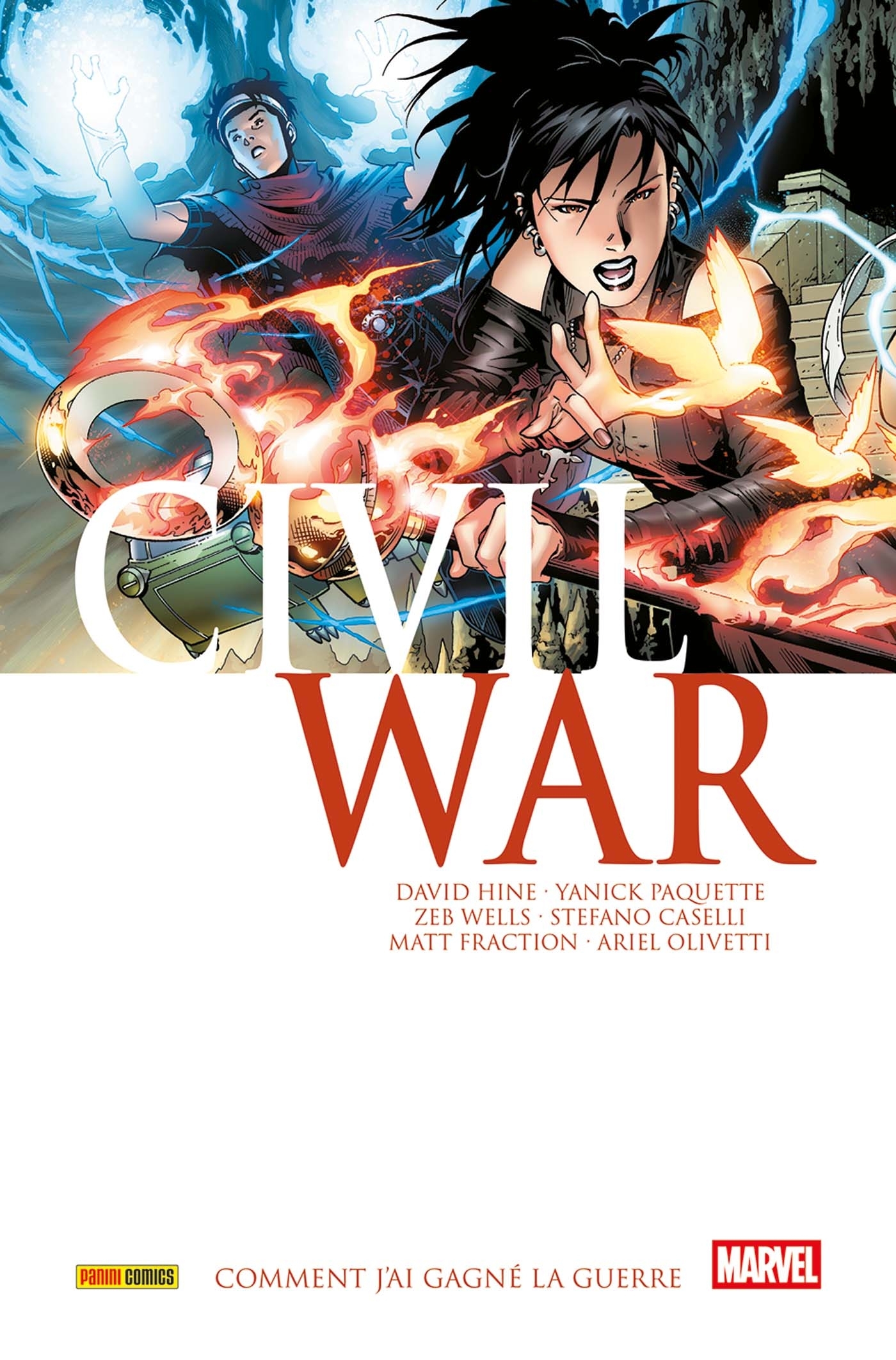 Civil War - Tome 4 : Comment j'ai gagné la guerre - Marvel Poche