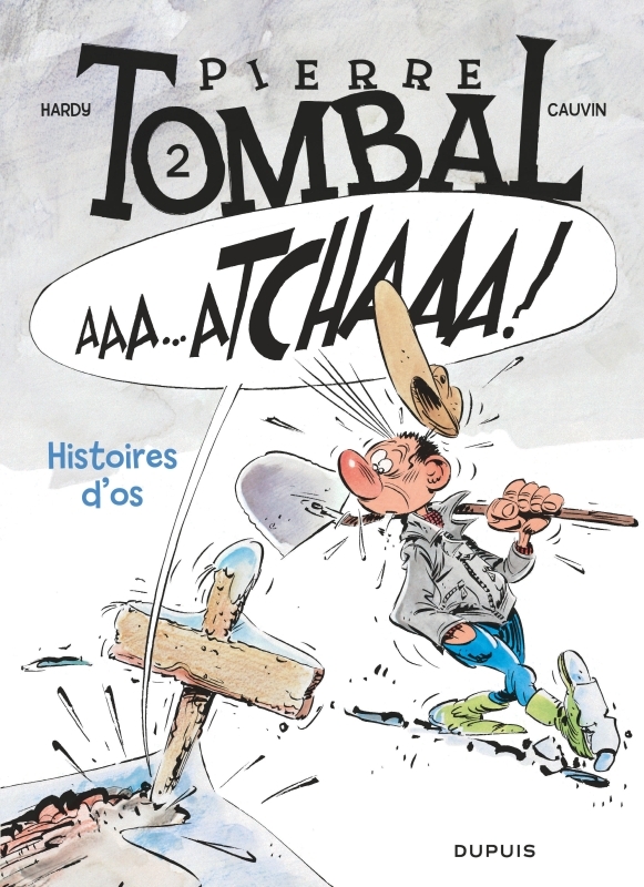 Pierre Tombal - Tome 2 - Histoires d’os