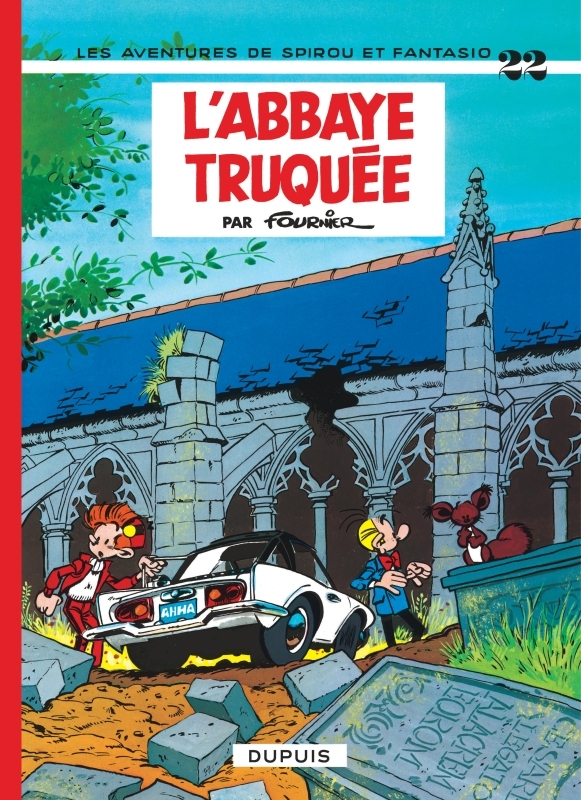 Spirou et Fantasio - Tome 22 : L'Abbaye truquée