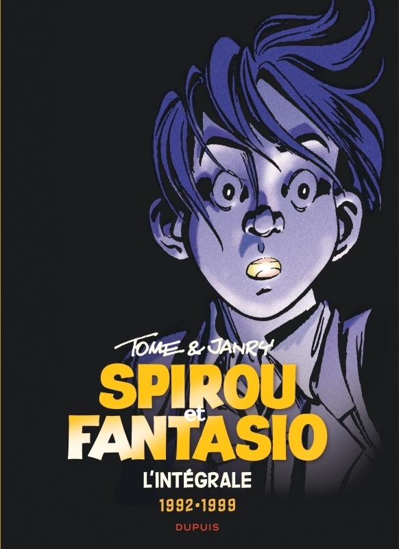 Spirou et Fantasio - Tome 16 : Tome & Janry 1992-1999 - Intégrale