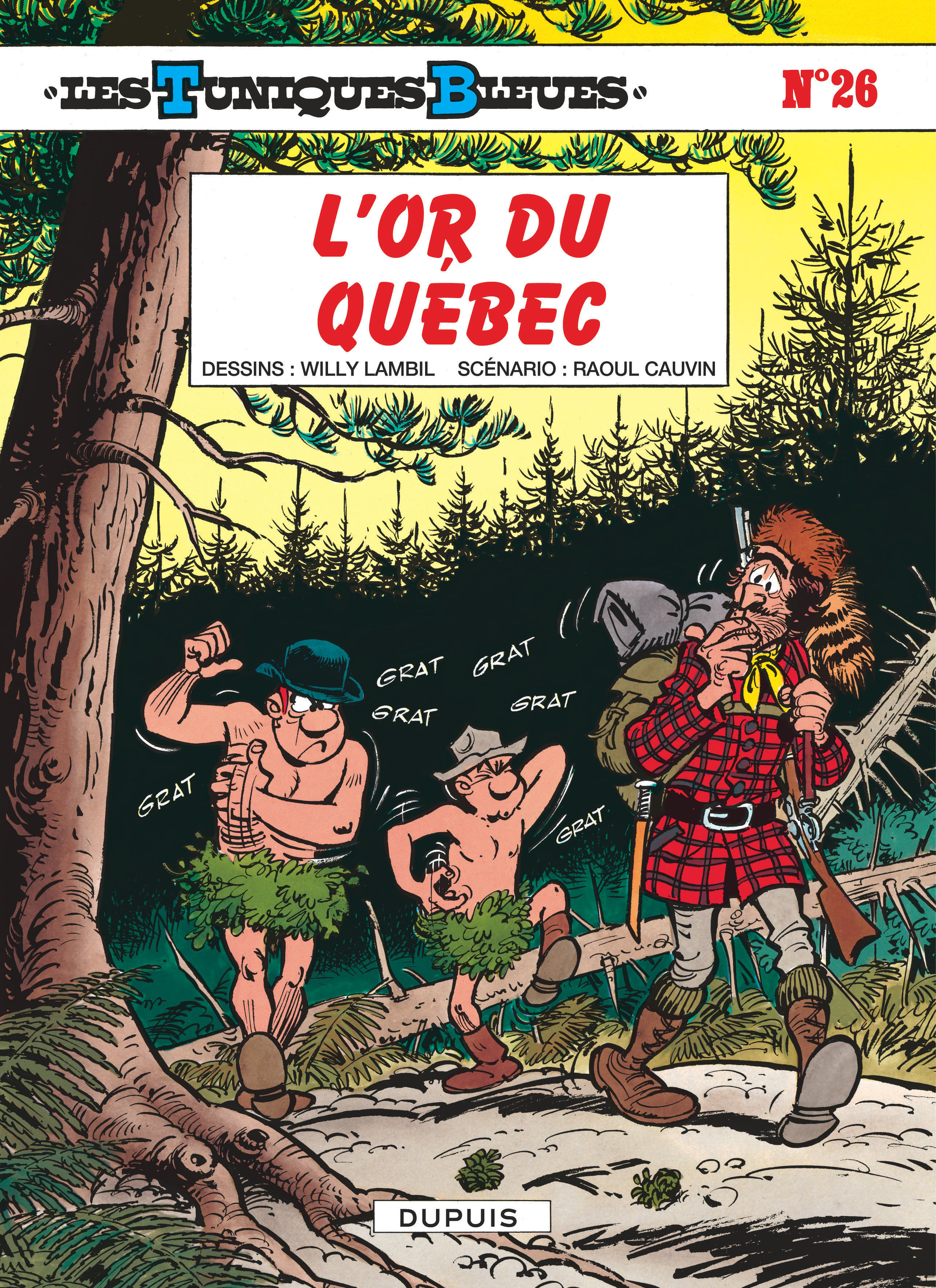 Les Tuniques Bleues - Tome 26 : L'Or du Québec