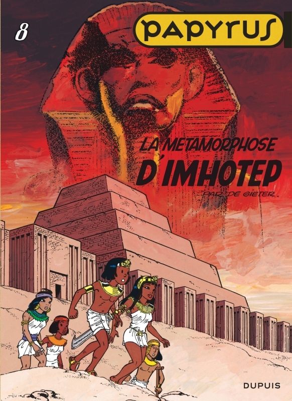 Papyrus - Tome 8 - La Métamorphose d’Imhotep
