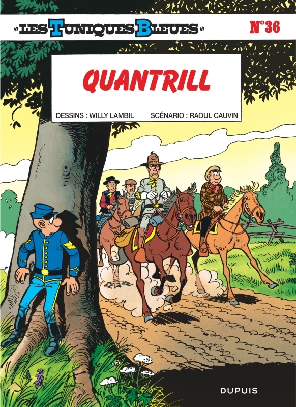 Les Tuniques Bleues - Tome 36 : Quantrill