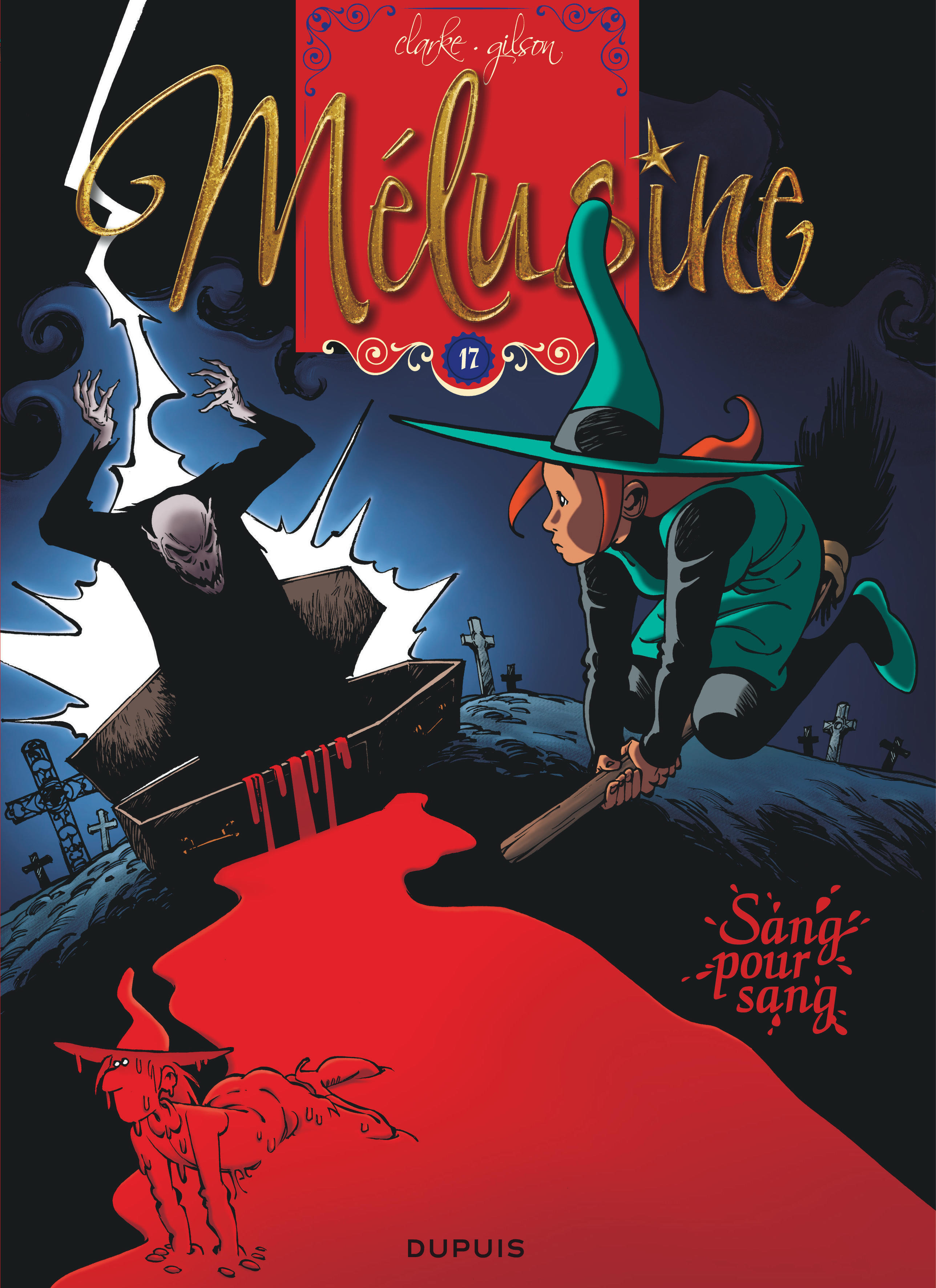 Mélusine - Tome 17 - Sang pour sang