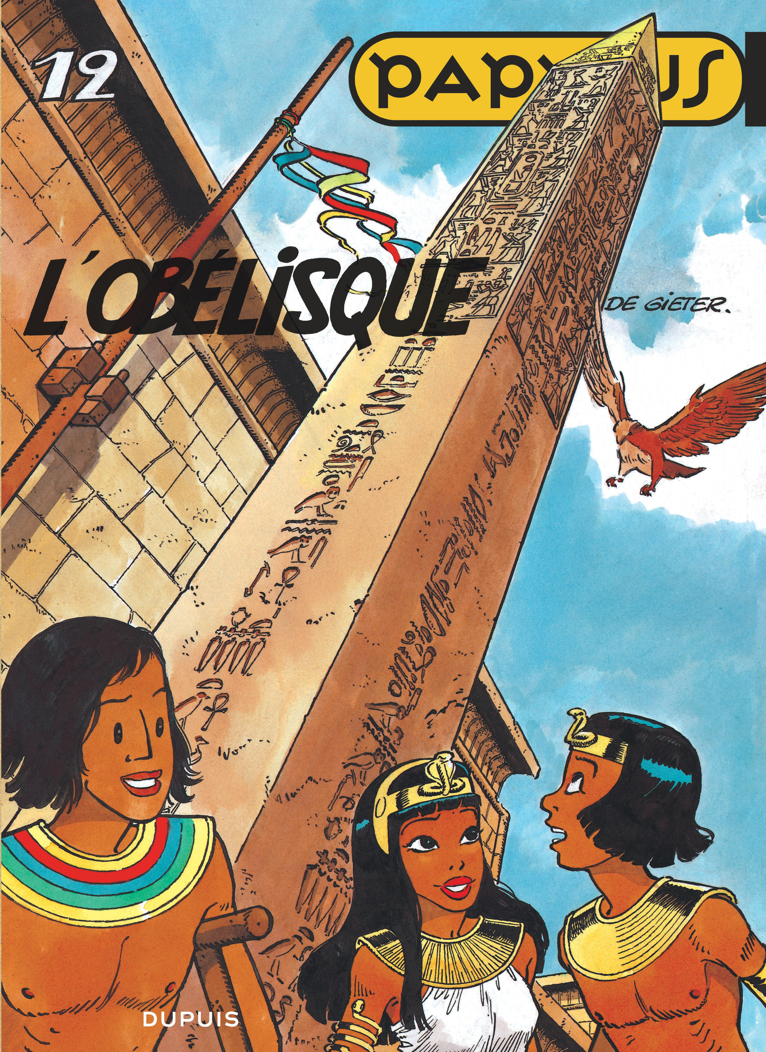 Papyrus - Tome 12 - L’Obélisque