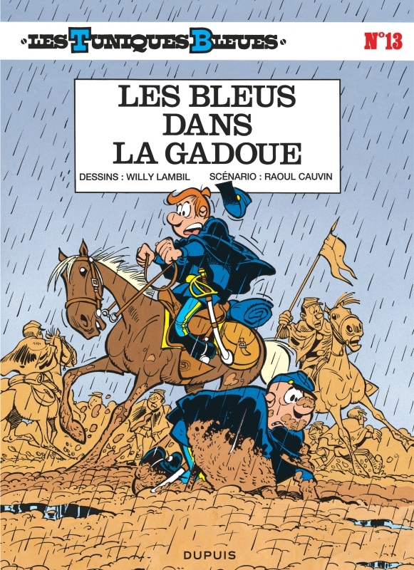 Les Tuniques Bleues - Tome 13 : Les Bleus dans la gadoue