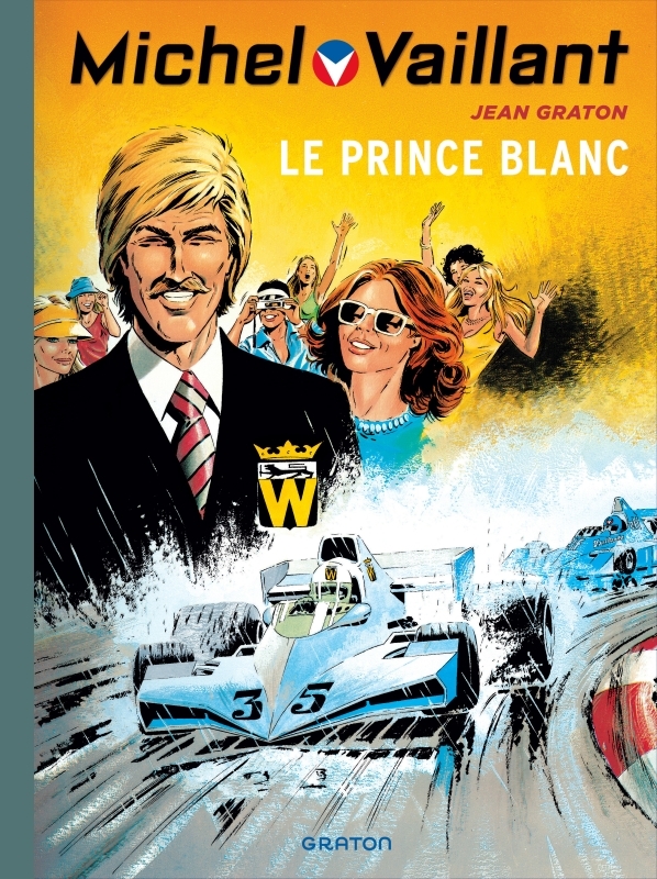 Michel Vaillant - Tome 30 : Le Prince blanc