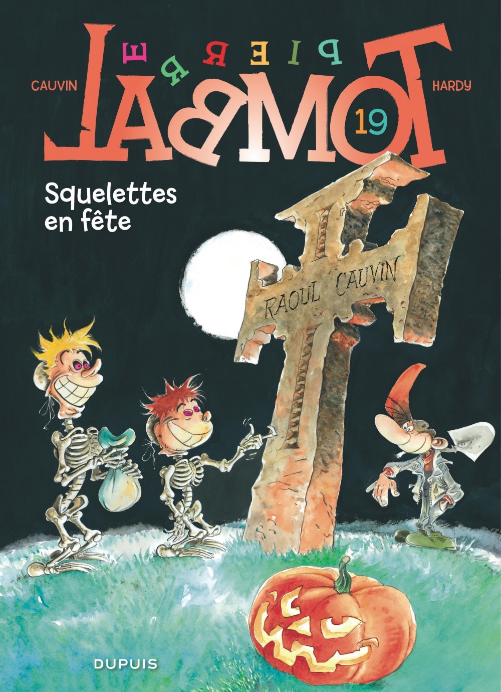 Pierre Tombal - Tome 19 - Squelettes en fête