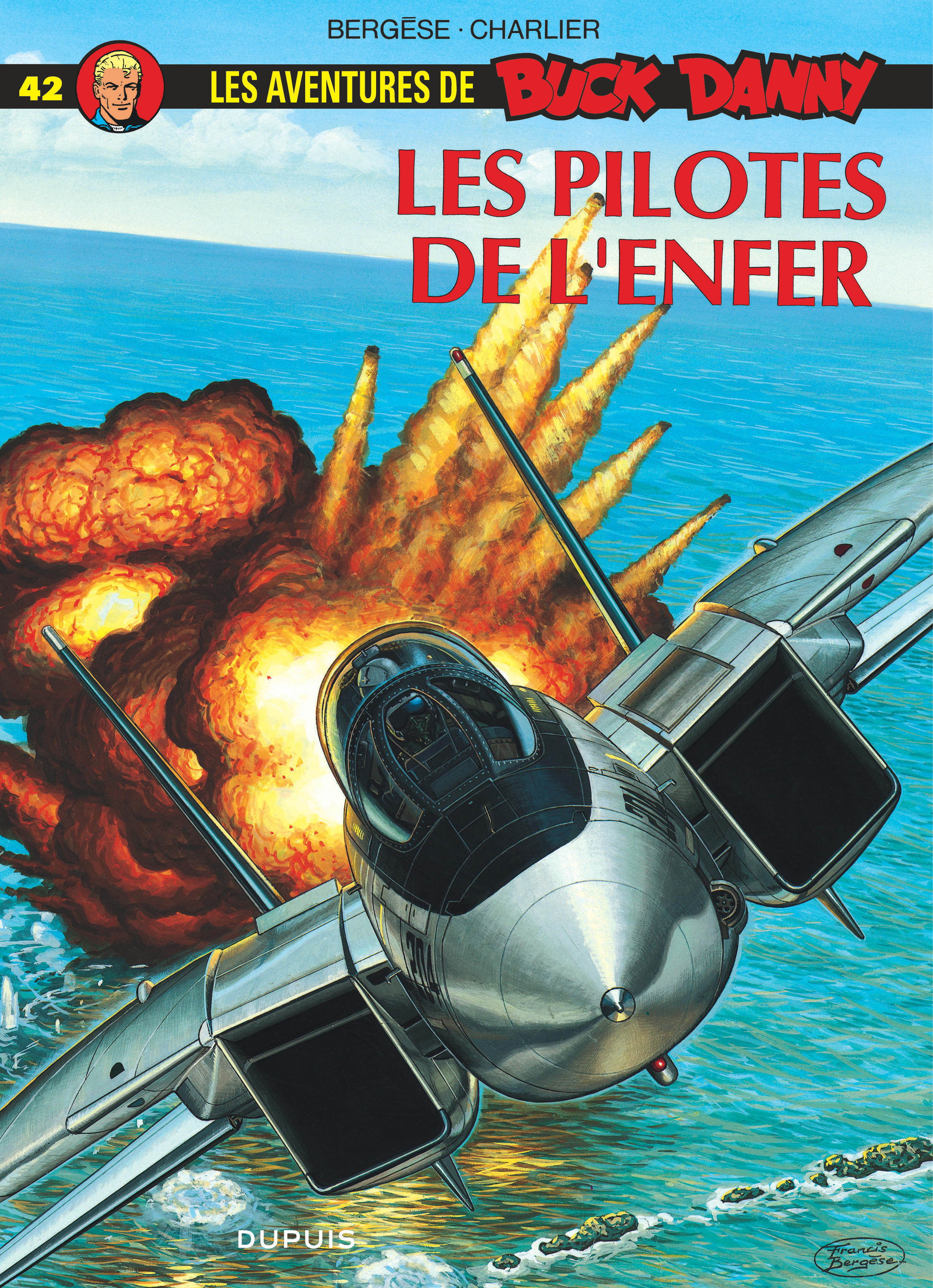 Buck Danny - Tome 42 - Les Pilotes de l’enfer