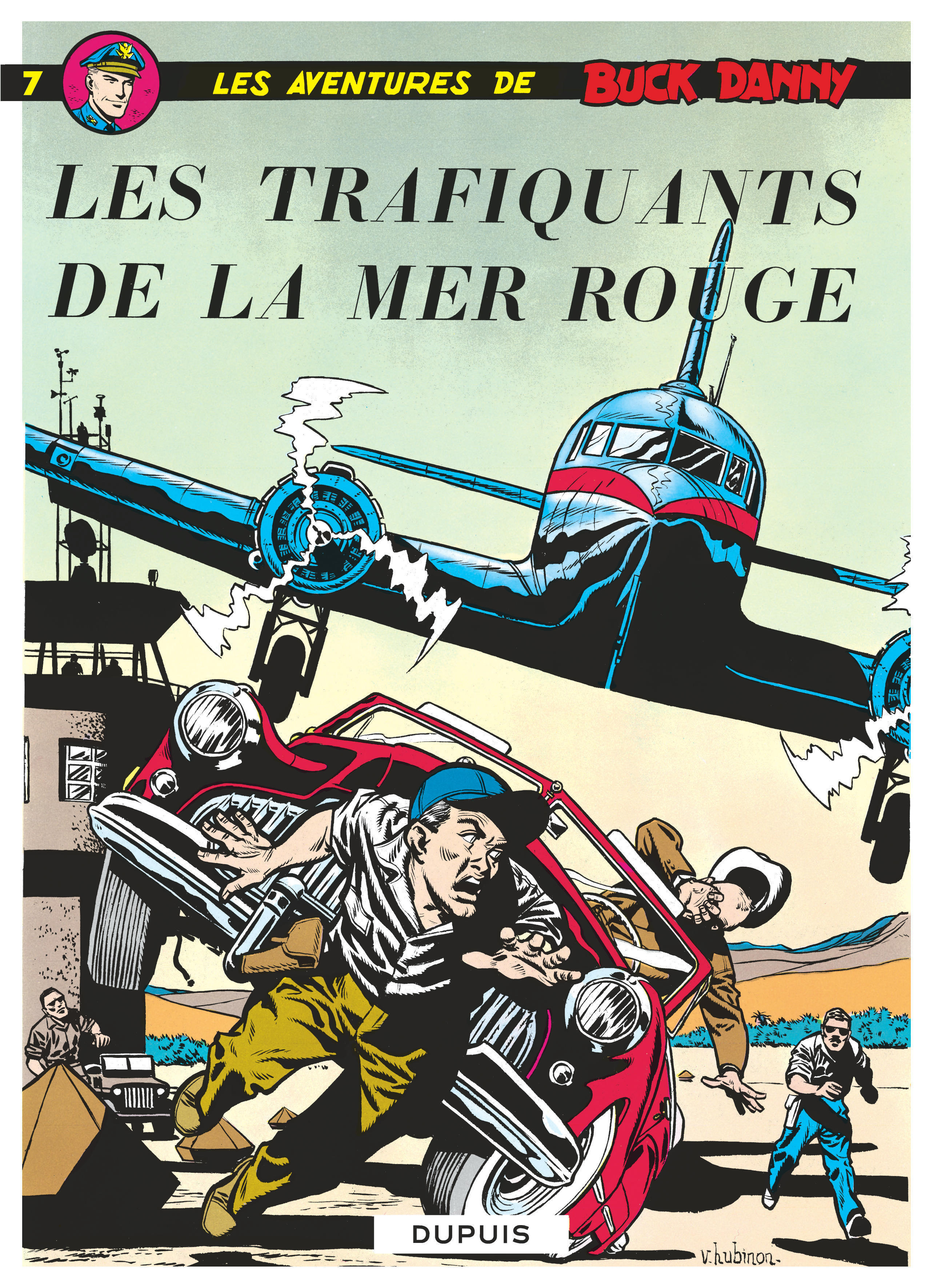 Buck Danny - Tome 7 : Les Trafiquants de la mer Rouge