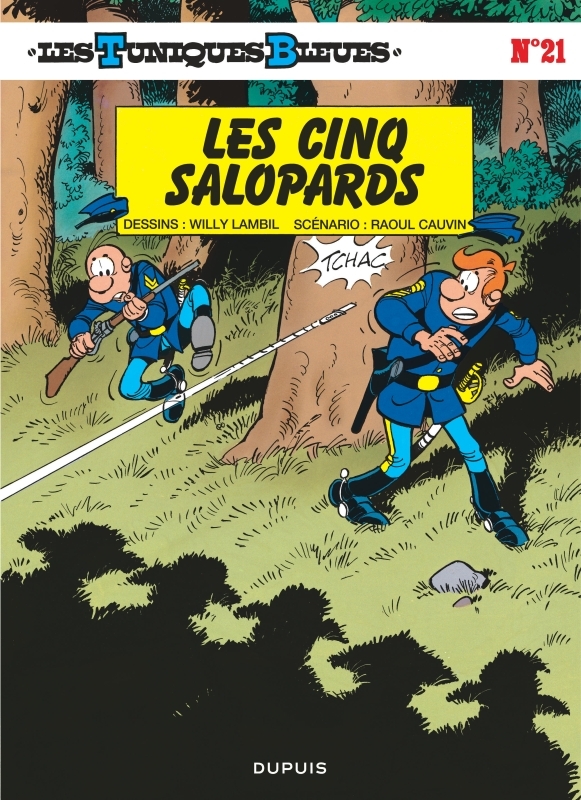 Les Tuniques Bleues - Tome 21 : Les Cinq salopards