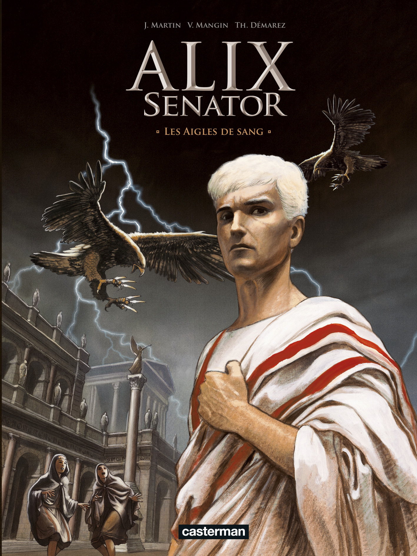 Alix : Senator - Tome 1 : Les Aigles de sang