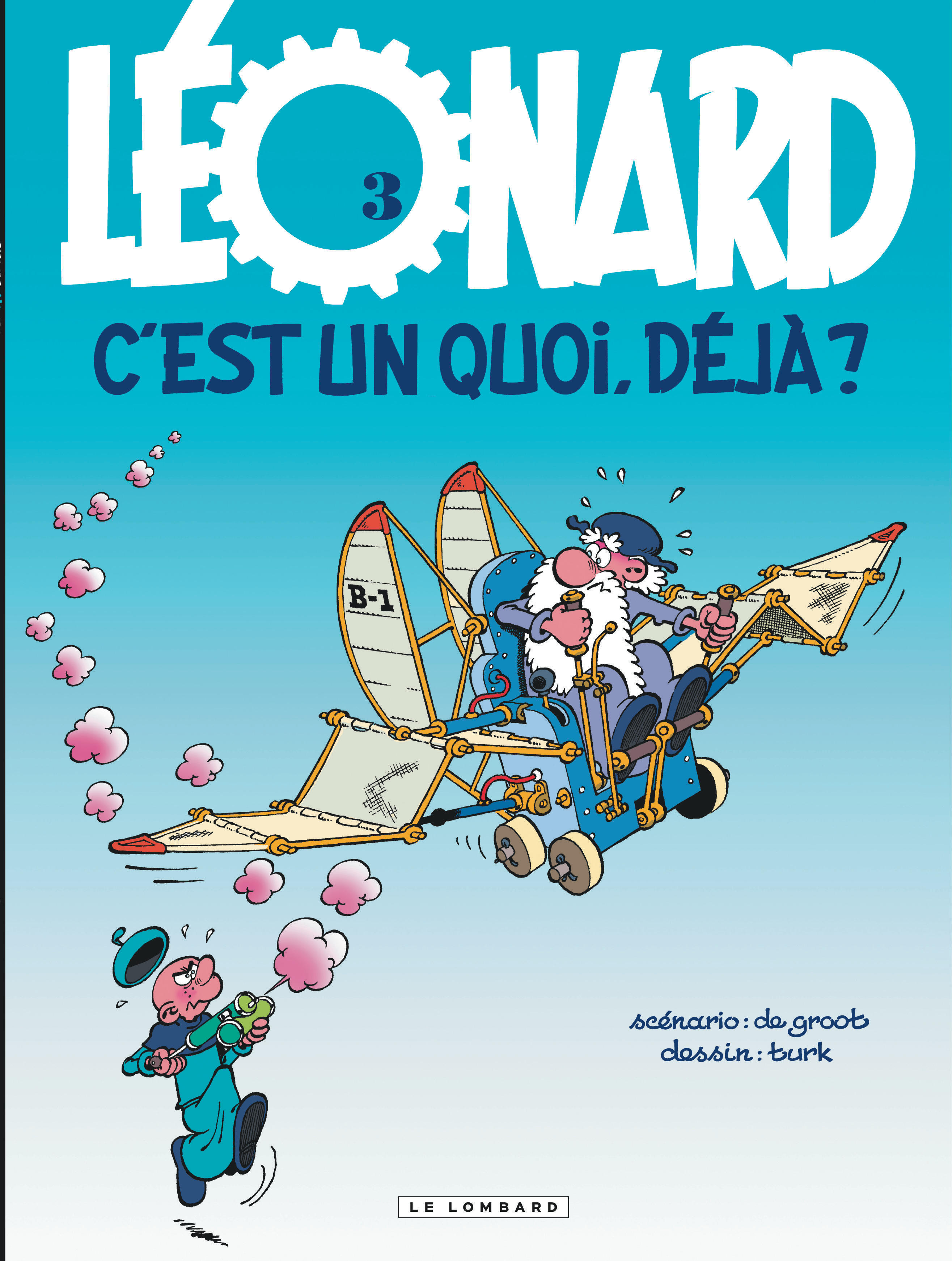 Léonard - Tome 3 : Léonard, c'est un quoi, déjà ?