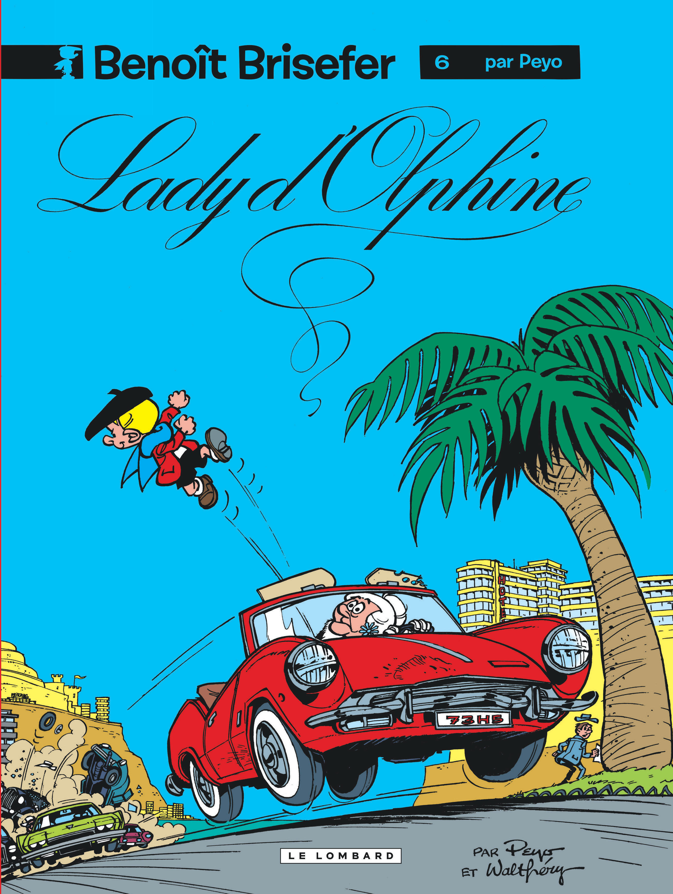 Benoît Brisefer (Lombard) - Tome 6 - Lady d'Olphine