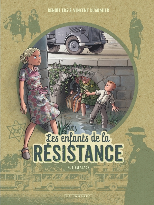 Les Enfants de la Résistance - Tome 4 - L'Escalade