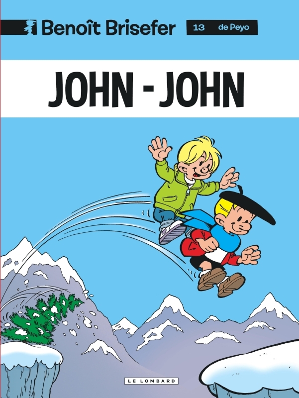 Benoît Brisefer (Lombard) - Tome 13 - John-John