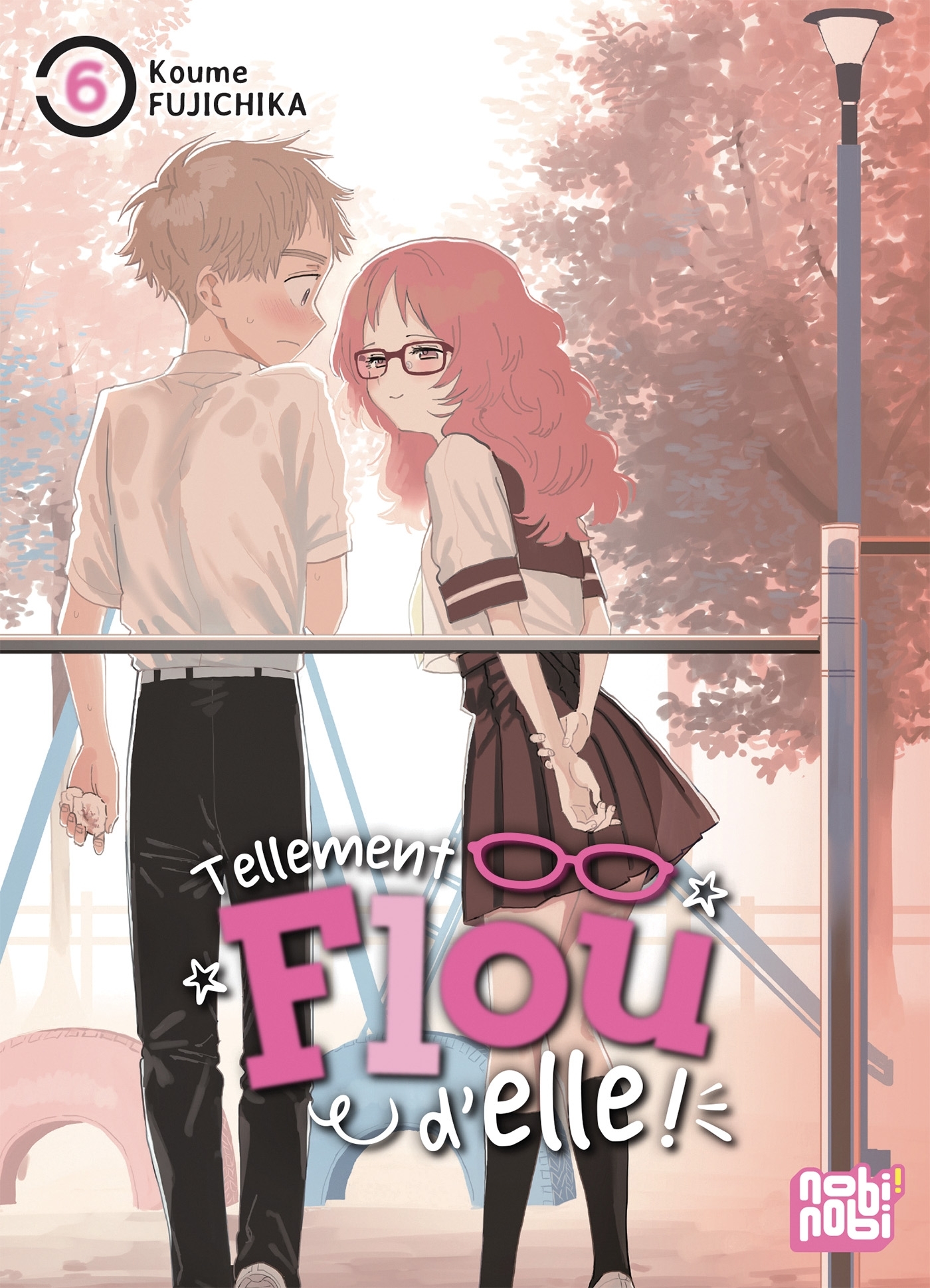 Tellement flou d'elle ! - Tome 6
