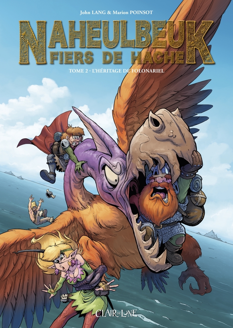 Naheulbeuk : Fiers de hache - Tome 2 : L'héritage de Folonariel